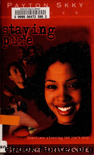 Staying pure by Moore Stephanie Perry