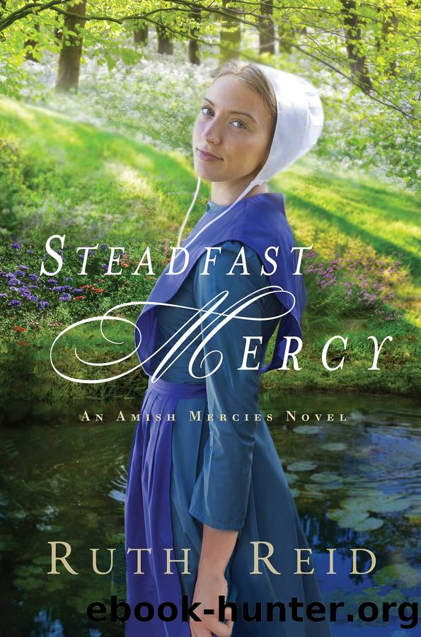 Steadfast Mercy by Ruth Reid