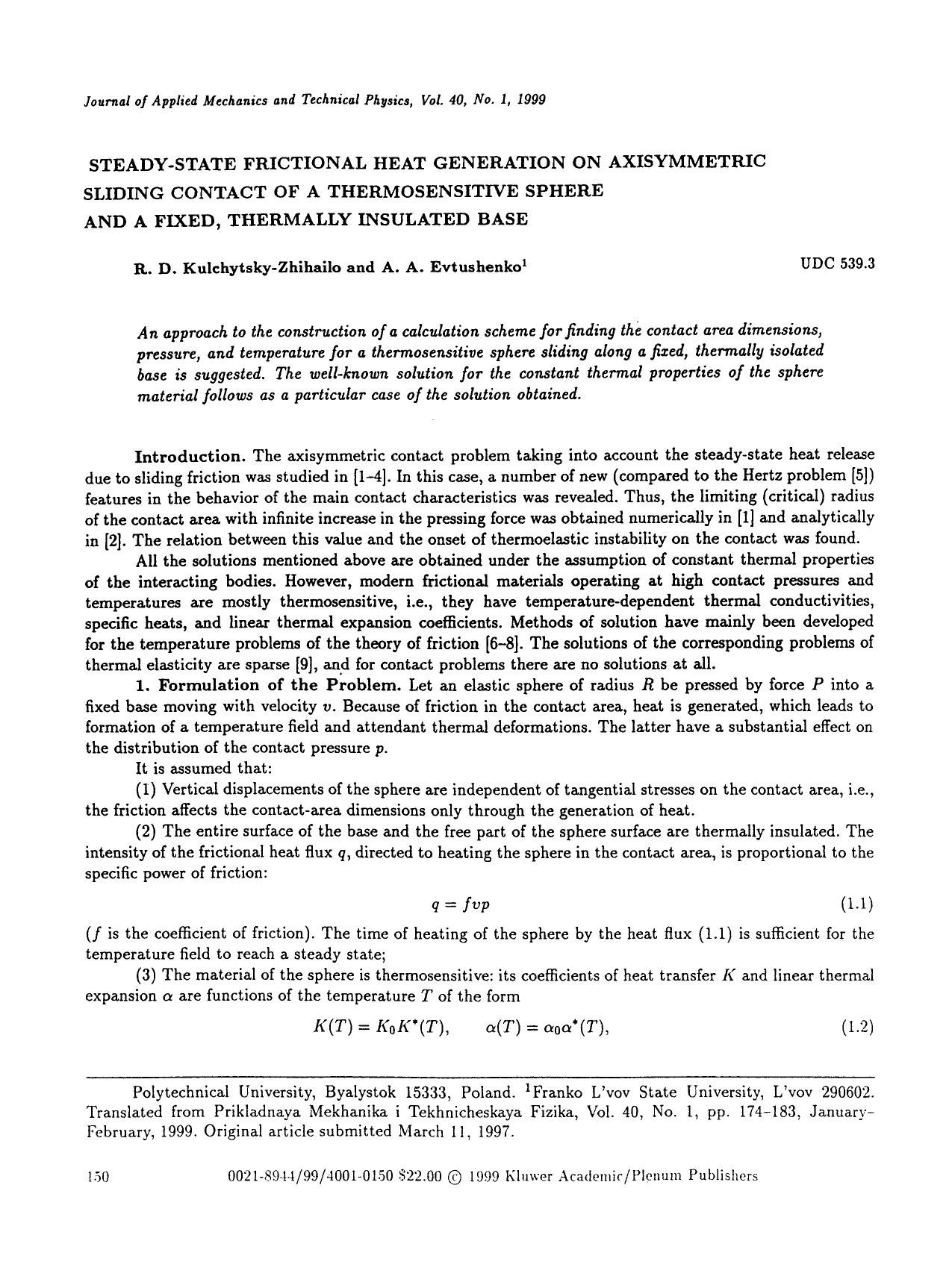 Steady-state frictional heat generation on axisymmetric sliding contact of a thermosensitive sphere and a fixed, thermally insulated base by Unknown