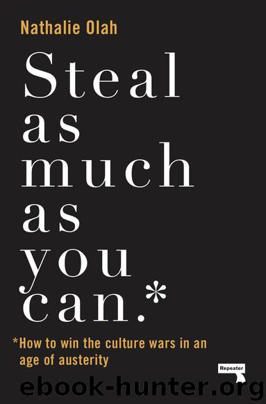 Steal As Much As You Can by Nathalie Olah