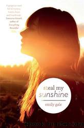 Steal My Sunshine by Emily Gale