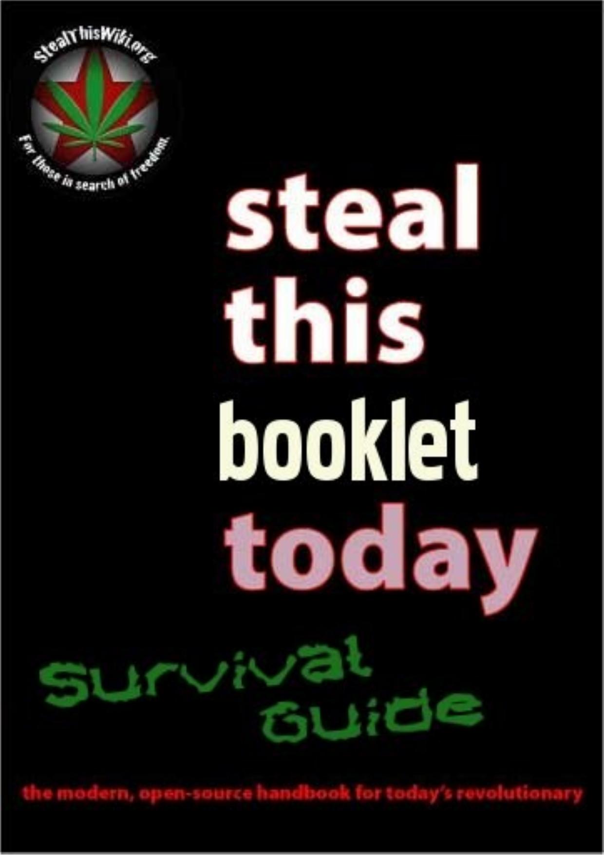 Steal This Survival Pamphlet by dave
