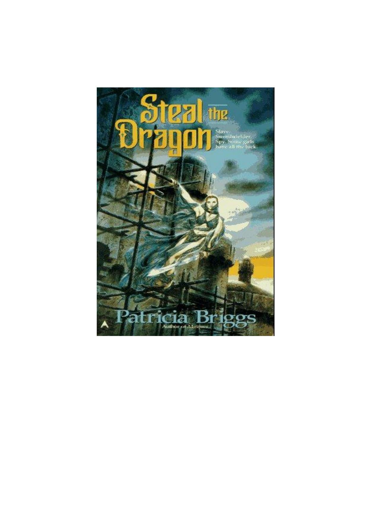 Steal the Dragon by Patricia Briggs