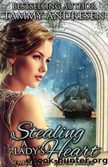 Stealing A Lady's Heart by Tammy Andresen
