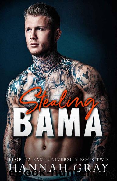 Stealing Bama (Florida East University #2) by Hannah Gray
