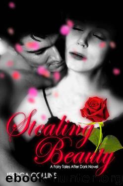 Stealing Beauty (Fairy Tales After Dark Book 1) by Jessica Collins