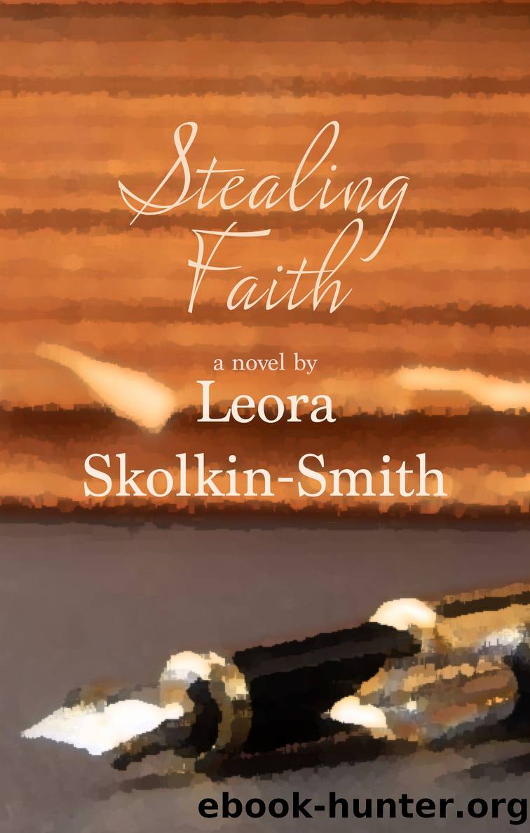 Stealing Faith by Leora Skolkin-Smith