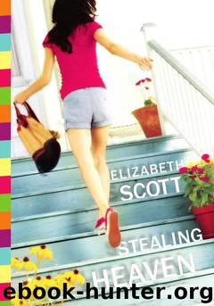 Stealing Heaven by Elizabeth Scott