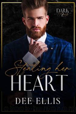 Stealing Her Heart: Dark Hearts 2 by Dee Ellis