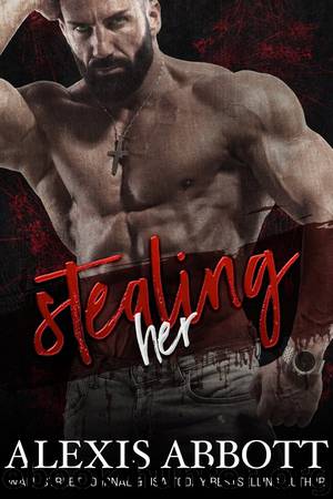 Stealing Her by Alexis Abbott
