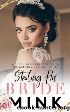Stealing His Bride by Mink