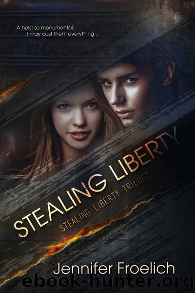 Stealing Liberty by Jennifer Froelich