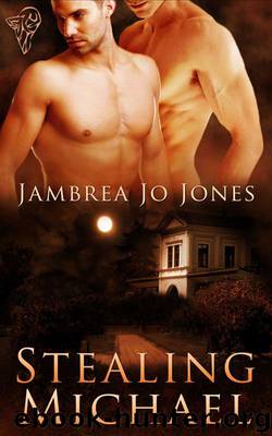 Stealing Michael by Jambrea Jo Jones