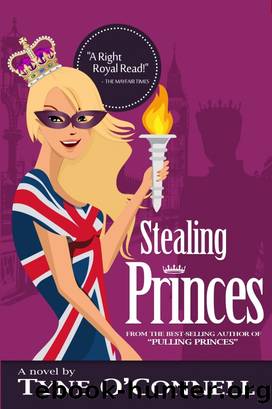 Stealing Princes by Tyne O'Connell