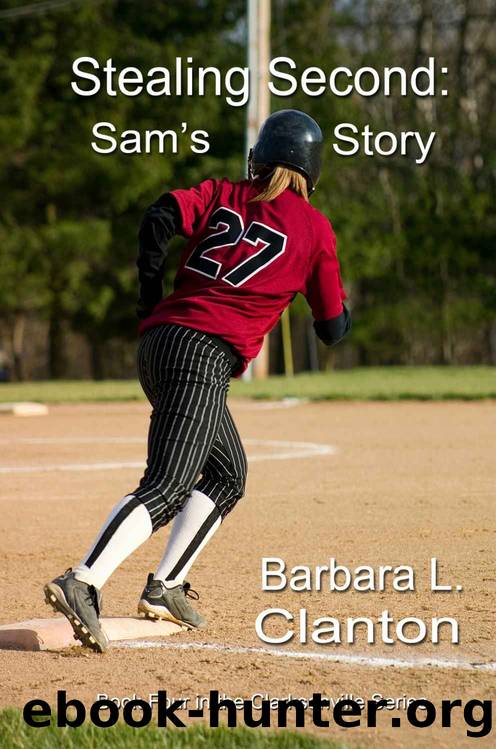 Stealing Second: Sam's Story by Barbara L. Clanton