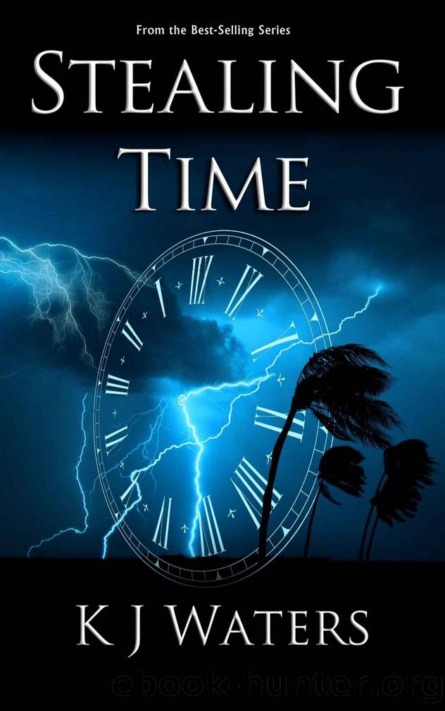 Stealing Time: Book 1 - A Time Travel, Historical Fiction Adventure (Stealing Time Series) by K J Waters