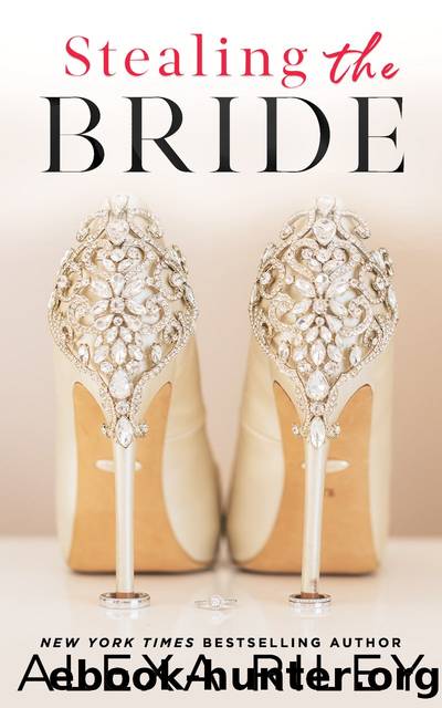 Stealing the Bride by Alexa Riley
