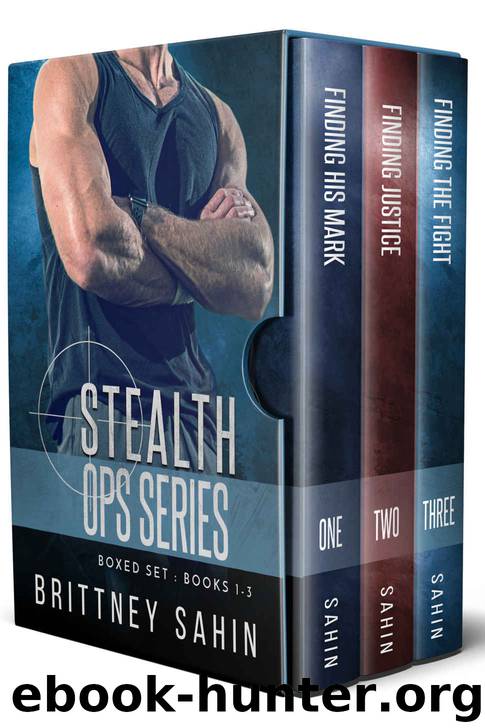 Stealth Ops Series Box Set by Brittney Sahin