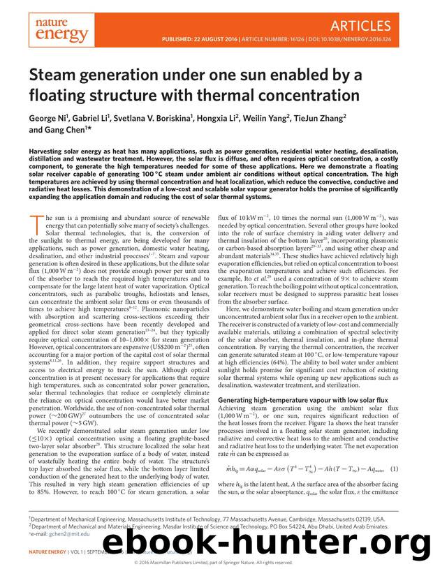 Steam generation under one sun enabled by a floating structure with thermal concentration by George Ni; Gabriel Li; Svetlana V. Boriskina; Hongxia Li; Weilin Yang; TieJun Zhang; Gang Chen