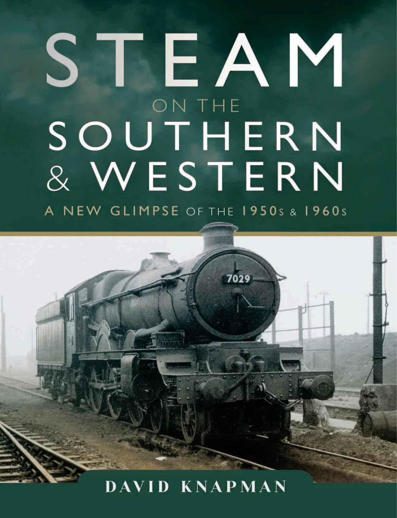 Steam on the Southern and Western by David Knapman