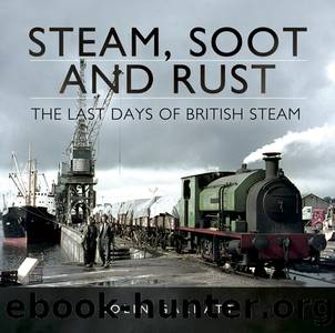 Steam, Soot and Rust by Garratt Colin;