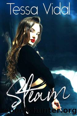 Steam: A Lesbian Romance (Properties of Love Book 2) by Tessa Vidal