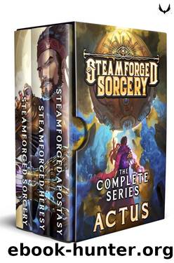 Steamforged Sorcery: The Complete Series: A LitRPG Boxset by Actus