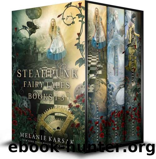 Steampunk Fairy Tales: Books 1-3 by Melanie Karsak