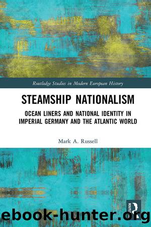 Steamship Nationalism by Mark A. Russell