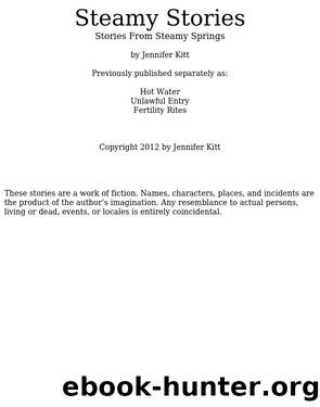 Steamy Stories by Jennifer Kitt