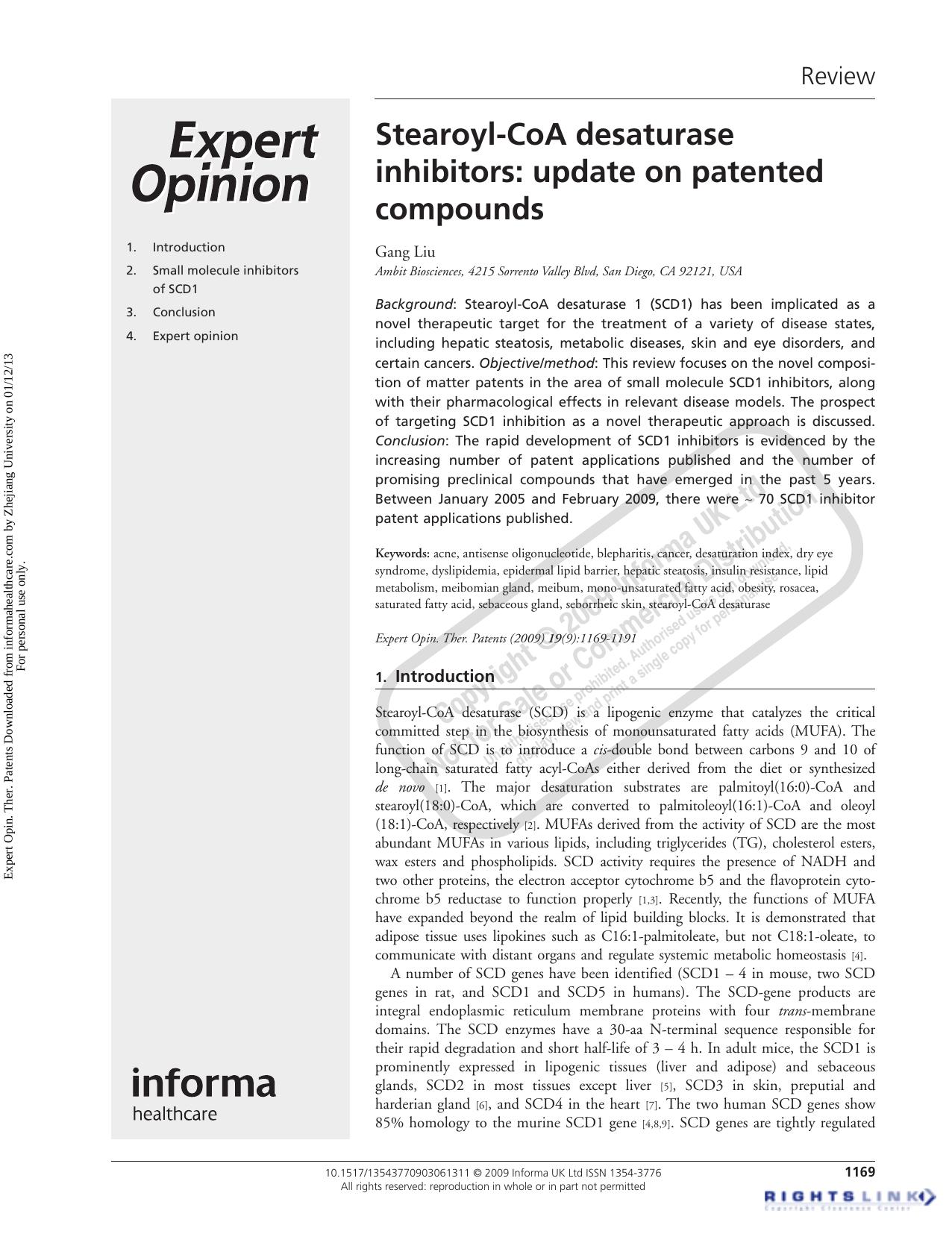 Stearoyl-CoA desaturase inhibitors: update on patented compounds by Gang Liu