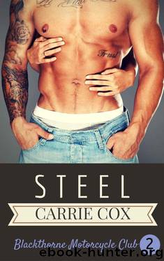 Steel 2: Blackthorne MC #2 by Cox Carrie