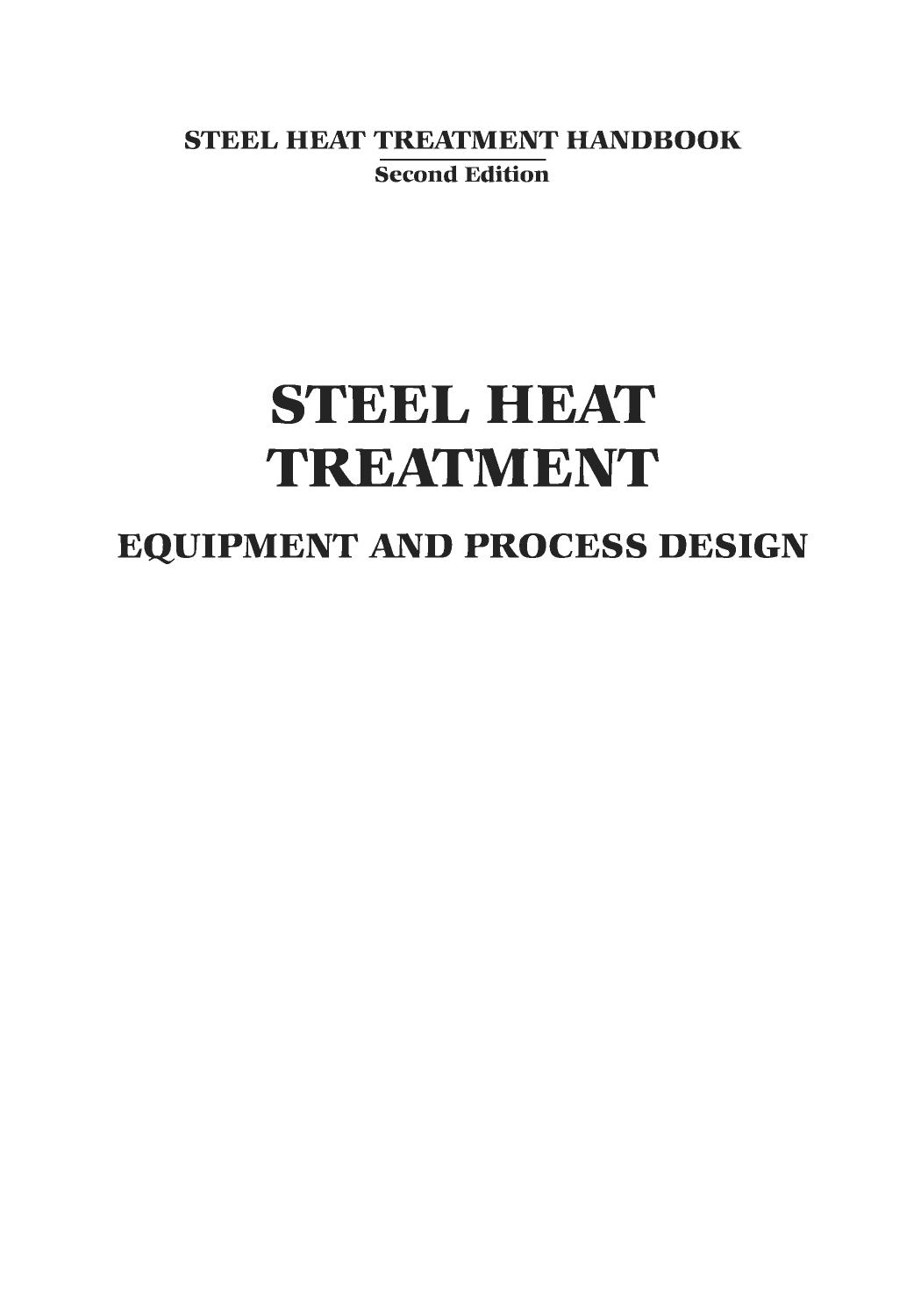 Steel Heat Treatment: Equipment and Process Design by George E. Totten
