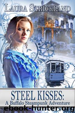 Steel Kisses by Laura Strickland