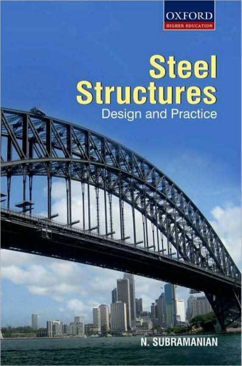 Steel Structures Design and Practice by 4<8=8AB@0B>@