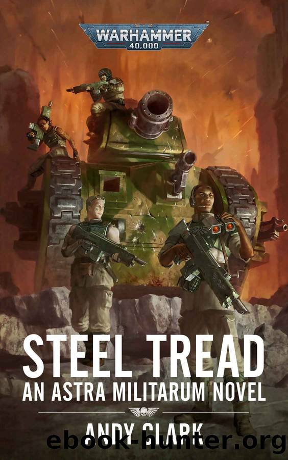 Steel Tread (Warhammer 40,000) by Andy Clark