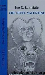 Steel Valentine by Joe R. Lansdale