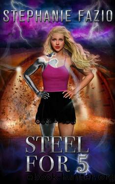 Steel for 5 (Mags & Nats Book 3) by Stephanie Fazio