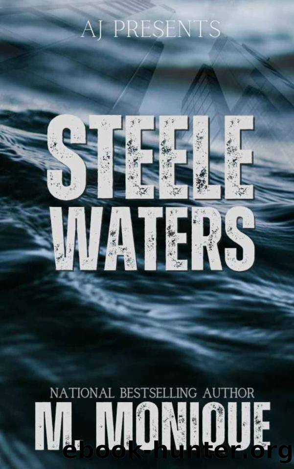 Steele Waters by M. Monique