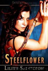 Steelflower by Lilith Saintcrow;Josh Z Carter