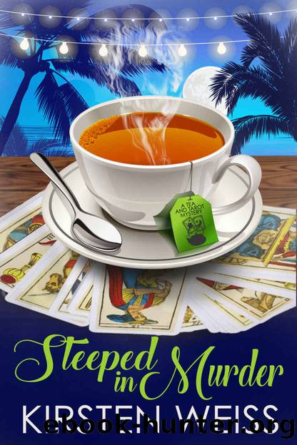 Steeped in Murder: A Tea and Tarot Cozy Mystery by Kirsten Weiss