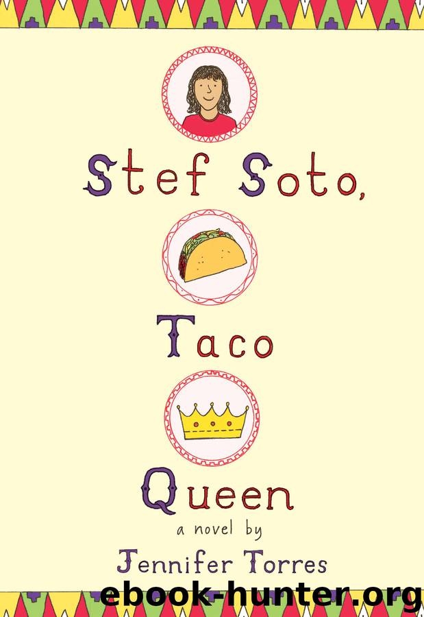 Stef Soto, Taco Queen by Jennifer Torres