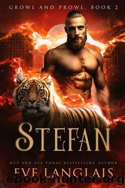 Stefan (Growl and Prowl Book 2) by Eve Langlais