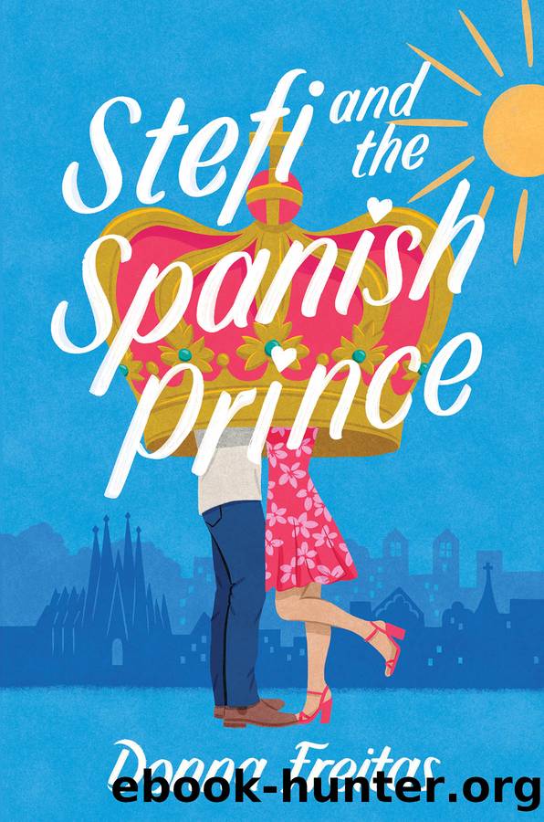 Stefi and the Spanish Prince by Donna Freitas