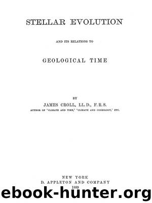 Stellar Evolution and its Relations to Geological Time by James Croll