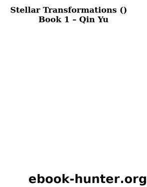 Stellar Transformations ( ) Book 1 by I Eat Tomatoes