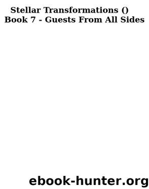 Stellar Transformations ( ) Book 7 by I Eat Tomatoes