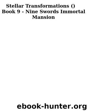 Stellar Transformations ( ) Book 9 by I Eat Tomatoes