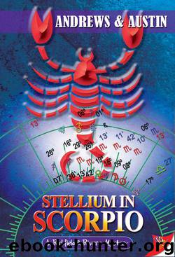 Stellium in Scorpio by Andrews; Austin