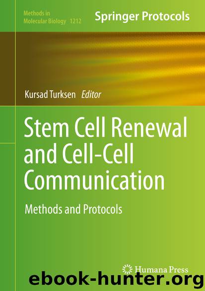 Stem Cell Renewal and Cell-Cell Communication by Kursad Turksen